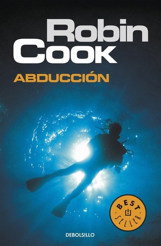 Abducciãâ³n, De Cook, Robin. Editorial Debolsillo, Tapa Blanda En Español