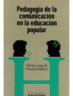 Pedagogía De La Comunicación En La Educación Popular