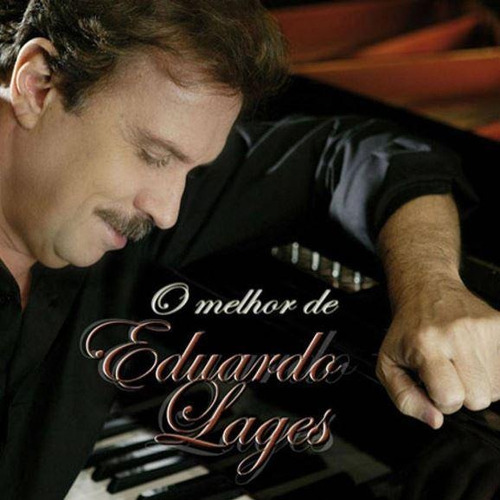 Cd O Melhor De Eduardo Lages