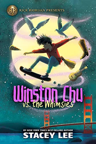 Rick Riordan Presents Winston Chu vs. the Whimsies (Libro en Inglés), de Lee, Stacey. Editorial Rick Riordan Presents, tapa pasta dura en inglés, 2023