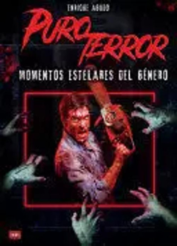 Libro Puro Terror: Momentos Estelares Del Género