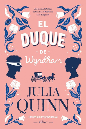 Libro El Duque De Wyndham - Julia Quinn - Titania