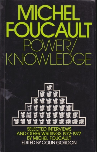 Power Knowledge Michel Focault 