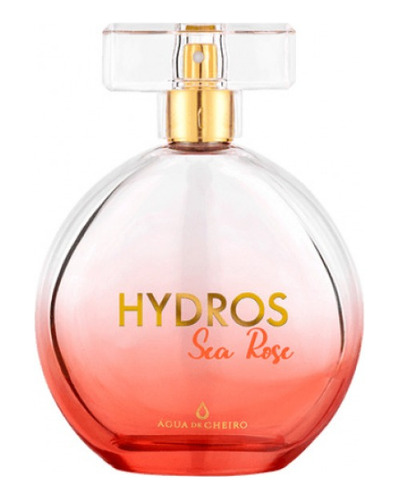Perfume Feminino Hydros Sea Rosa 100ml - Água De Cheiro Deo Colônia