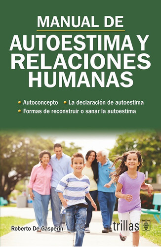 Libro Manual De Autoestima Y Relaciones Humanas