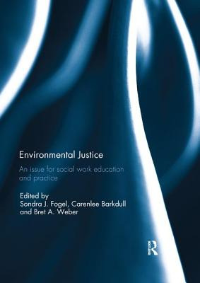 Libro Environmental Justice: An Issue For Social Work Edu...