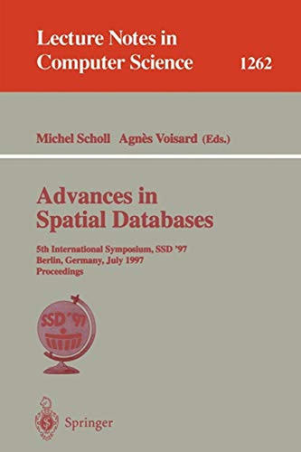 Advances In Spatial Databases (libro En Inglés)