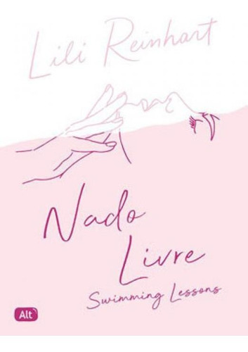 Nado Livre: Swimming Lessons - Brinde Postal Exclusivo, De Reinhart, Lili. Editora Alt, Capa Mole Em Português