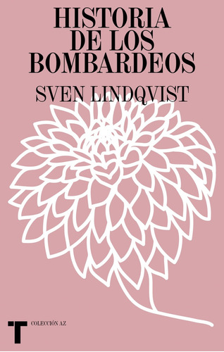Historia De Los Bombardeos - Lidqvist Sven