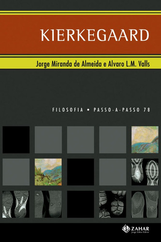 Kierkegaard, de Miranda De Almeida, Jorge. Editora Schwarcz SA, capa mole em português, 2007