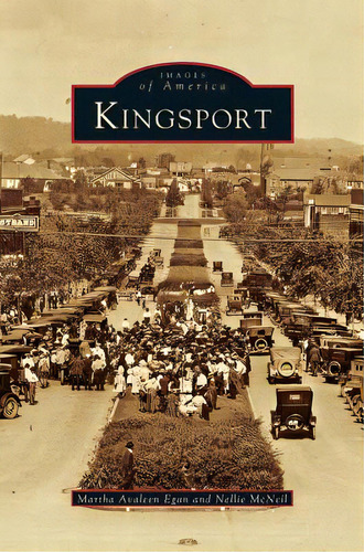 Kingsport, De Egan, Martha Avaleen. Editorial Arcadia Lib Ed, Tapa Dura En Inglés