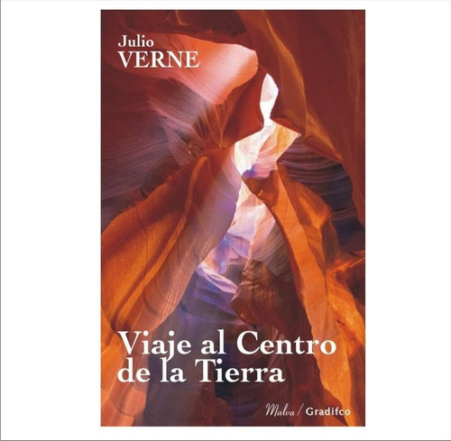 Viaje Al Centro De La Tierra - Julio Verne - Gradifco