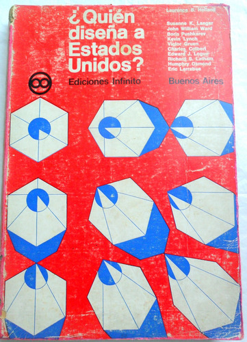 ¿ Quién Diseña A Estados Unidos ? L B Holland Artes Visuales