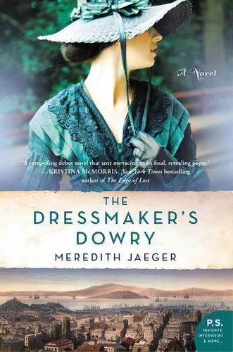 The Dressmaker's Dowry, De Meredith Jaeger. Editorial Harpercollins Publishers Inc, Tapa Blanda En Inglés