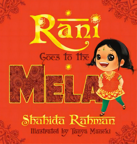Rani Goes To The Mela, De Rahman, Shahida. Editorial Lightning Source Inc, Tapa Dura En Inglés