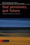 Libro Qué Pensiones, Qué Futuro