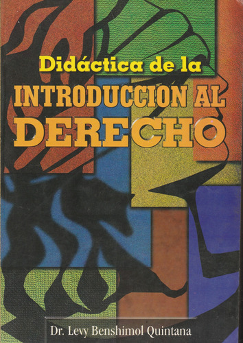 Didactica De Introduccion Al Derecho Benshimol Quintana