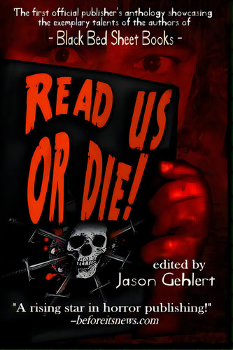 Read Us Or Die, De Gehlert, Jason. Editorial Createspace, Tapa Blanda En Inglés