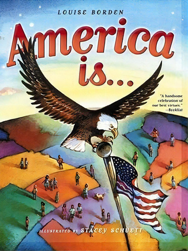 America Is, De Louise Borden. Editorial Hachette Children's Group, Tapa Blanda En Inglés, 2005