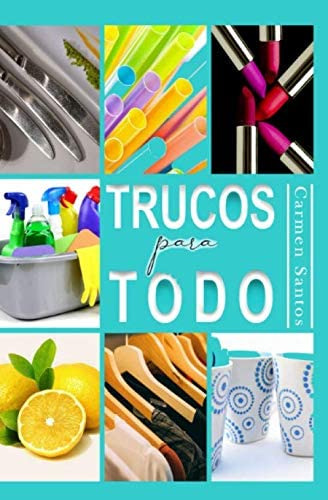 Libro: Trucos Para Todo: Hogar, Belleza, Cocina, Bricolaje,