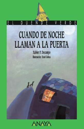 Libro Cuando De Noche Llaman A La Puerta De Xabier Docampo