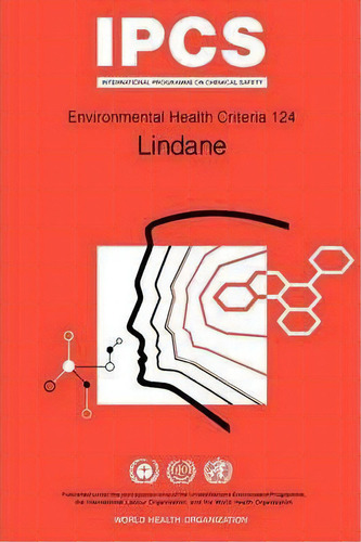 Lindane, De World Health Organization(who). Editorial World Health Organization, Tapa Blanda En Inglés
