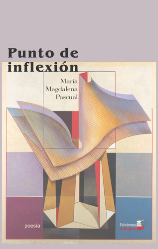 Punto De Inflexión - Poemas De María Magdalena Pascual