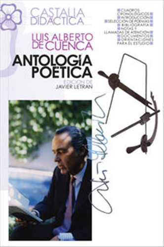 Antologia Poetica - Cuenca,luis Alberto De/letran,javier