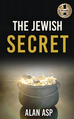 The Jewish Secret, De Alan Asp. Editorial Beyond Publishing, Tapa Dura En Inglés