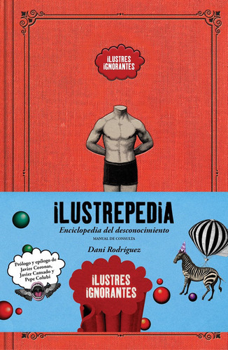 Ilustrepedia, De Ilustres Ignorantes. Editorial Lunwerg Editores, Tapa Dura En Español