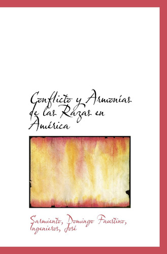 Libro: Conflicto Y Armonías Razas América (spanish
