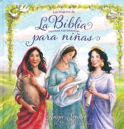 Libro Para Niñas - Historias Bíblicas Mujeres De La Biblia