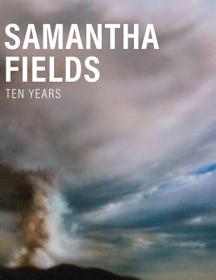 Libro Samantha Fields: Ten Years - Fields, Samantha
