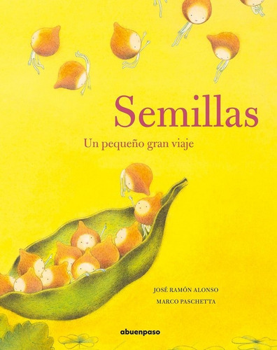 Semillas, De Ramón Alonso, José. Editorial A Buen Paso S.c.p., Tapa Dura En Español