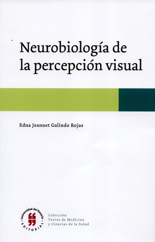 Libro Neurobiologia De La Percepcion Visual