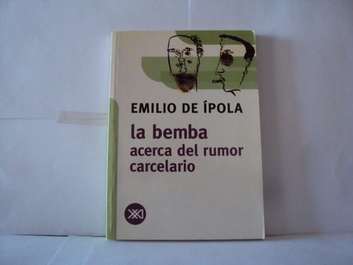 Emilio De Ipola La Bemba Acerca Del Rumor