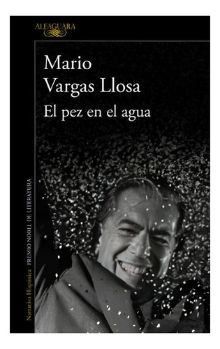 Libro El Pez En El Agua | Mario Vargas Llosa