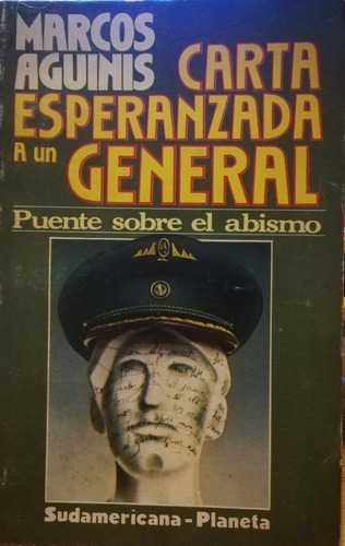 Marcos Aguinis Carta Esperanzada A Un General Politica