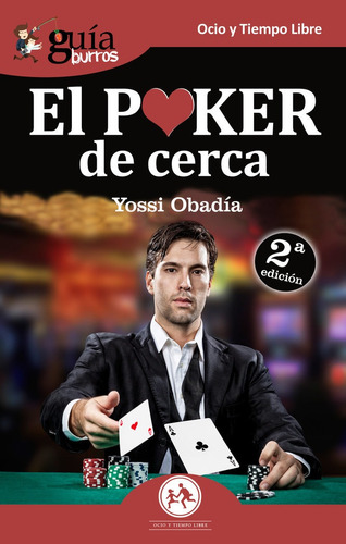 Guãâaburros El Poker De Cerca, De Obadía Chocrón, José. Editorial Editatum, Tapa Blanda En Español