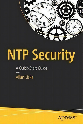 Ntp Security, De Allan Liska. Editorial Apress, Tapa Blanda En Inglés