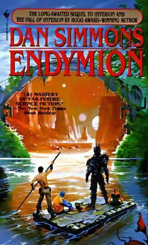 Endymion, De Dan Simmons. Editorial Bantam Doubleday Dell Publishing Group Inc, Tapa Blanda En Inglés