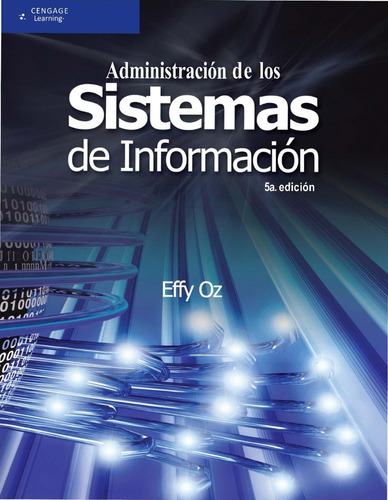 Administración De Los Sistemas De Información, 5.°  Effy Oz