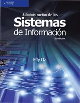 Comprar Administración De Los Sistemas De Información, 5.°  Effy Oz
