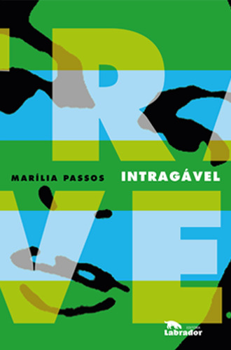 Intragável, de Passos, Marilia. Editorial Editora Labrador Ltda, capa mole em português, 2019