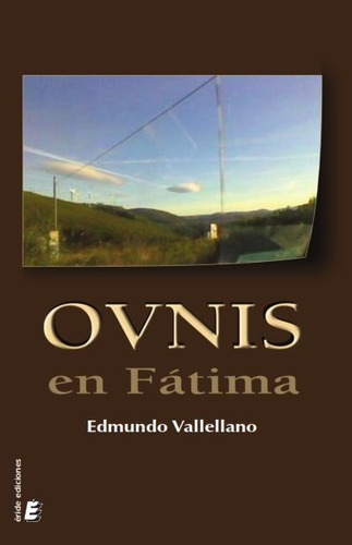 Ovnis En Fatima - Perez Vallellano, Edmundo | Mercado Libre