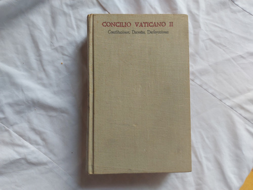 Concilio Vaticano 2 Tapa Dura 3era Edic 1966 Autor Cristiano (Usado)
