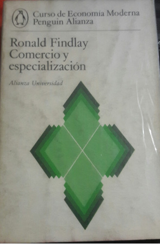 Comercio Y Especialización - Ronald Findlay - Alianza - A998