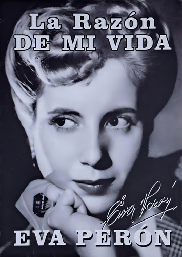 La Razon De Mi Vida, De Eva Peron. Editorial America, Tapa Blanda En Español, 2023
