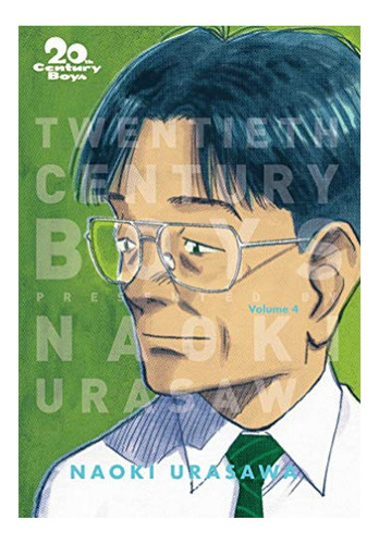 20th Century Boys: The Perfect Edition, Vol. 4 - Naoki . Eb9