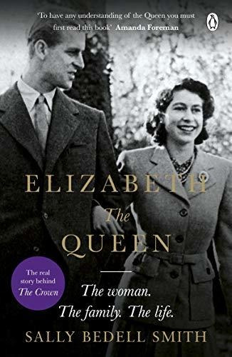 Book : Elizabeth The Queen The Woman Behind The Throne...